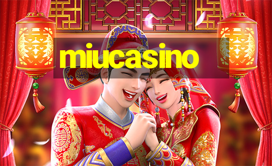 miucasino