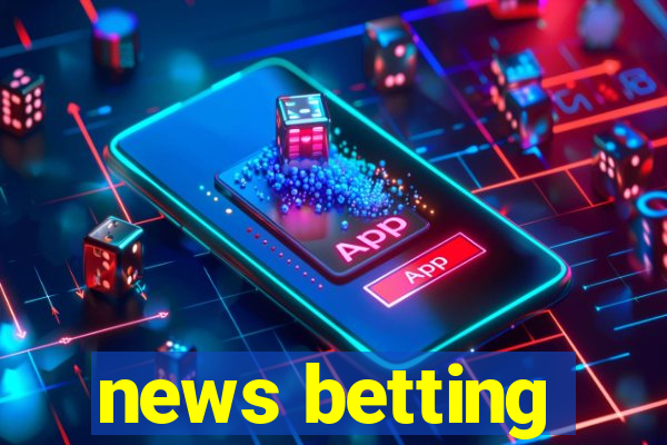 news betting