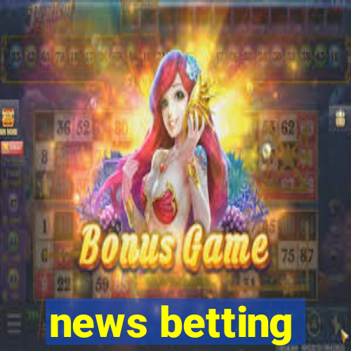 news betting