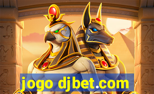 jogo djbet.com