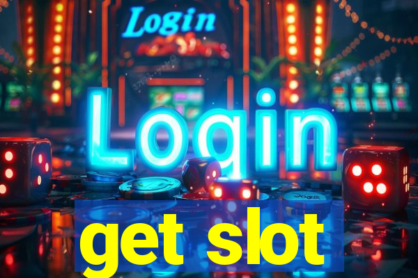 get slot