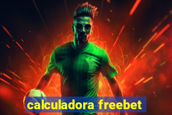 calculadora freebet