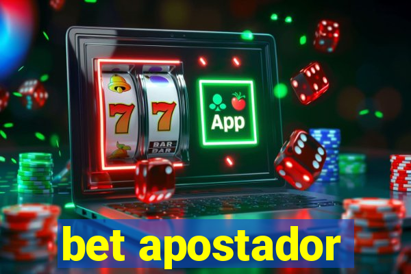 bet apostador