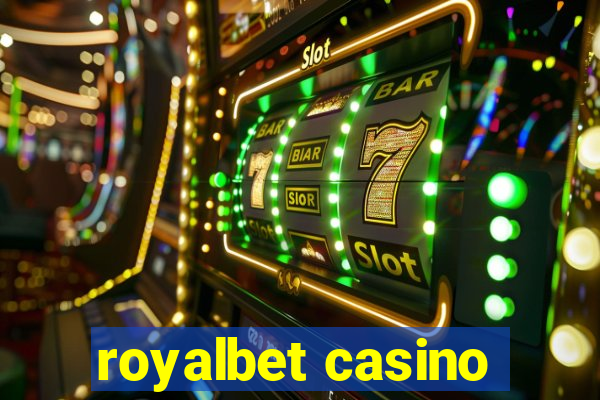 royalbet casino