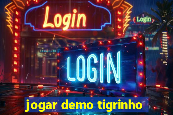 jogar demo tigrinho