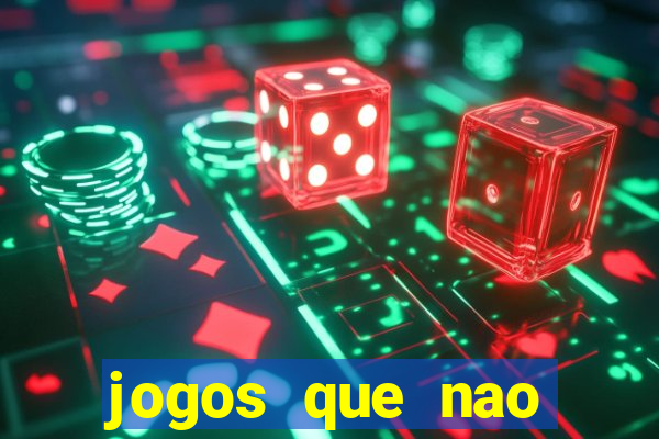 jogos que nao precisa colocar dinheiro