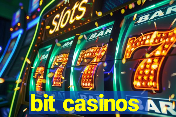 bit casinos