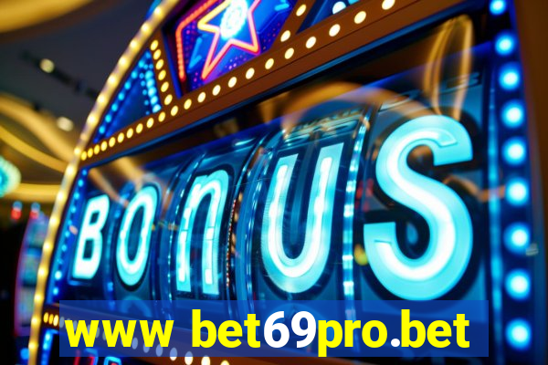 www bet69pro.bet