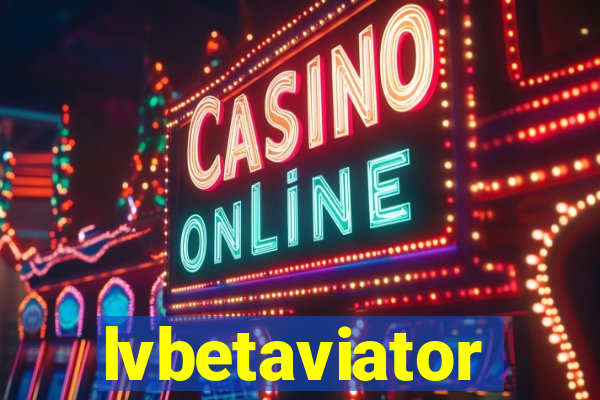 lvbetaviator