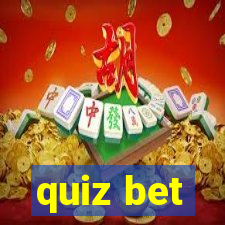 quiz bet