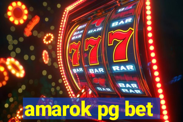 amarok pg bet