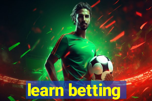 learn betting