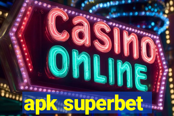 apk superbet