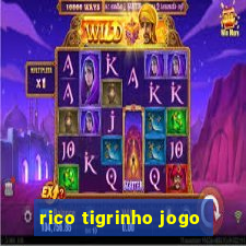 rico tigrinho jogo