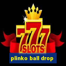 plinko ball drop