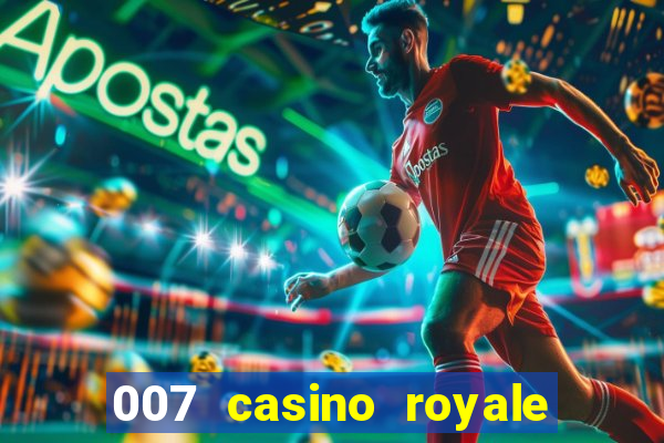 007 casino royale 2006 go filmes