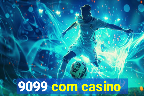 9099 com casino