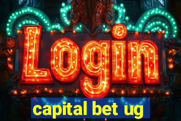 capital bet ug