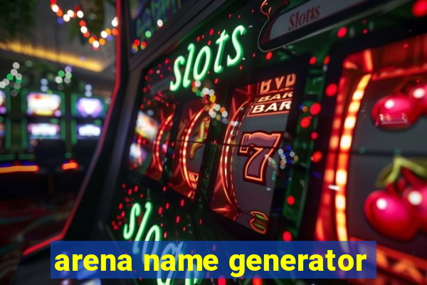 arena name generator