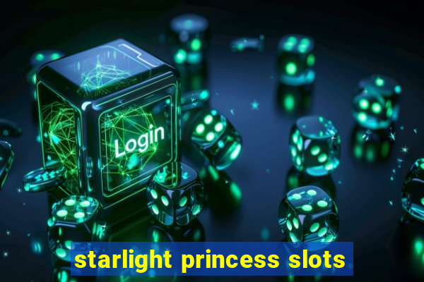 starlight princess slots