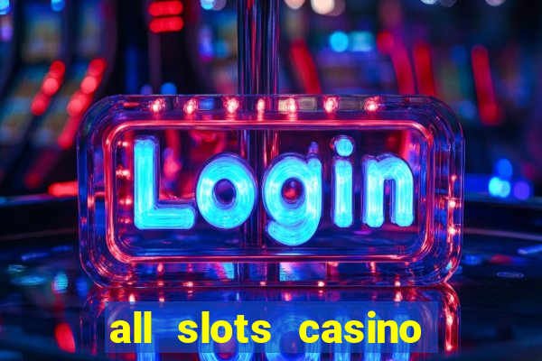 all slots casino online casino review