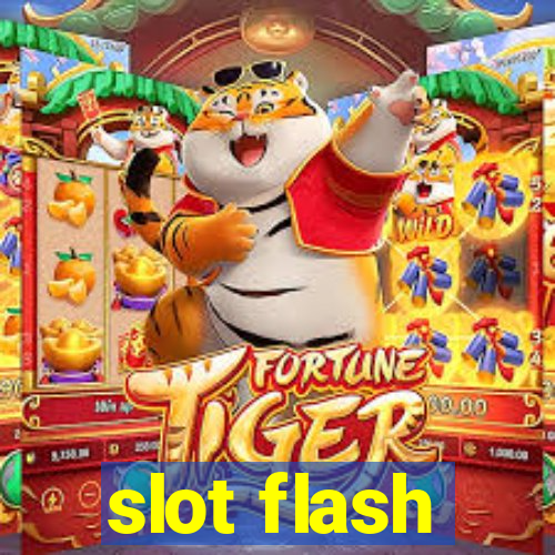 slot flash