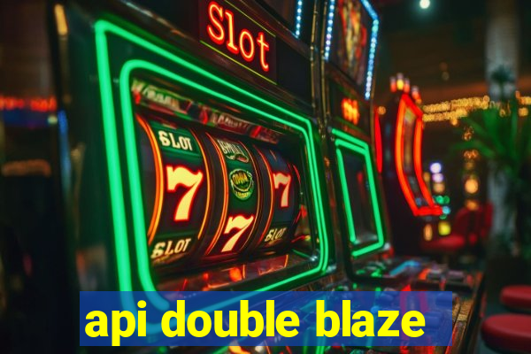 api double blaze