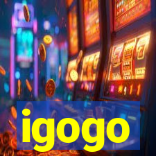 igogo