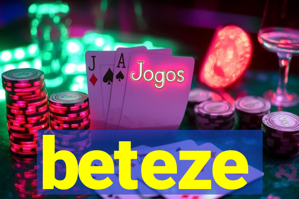 beteze