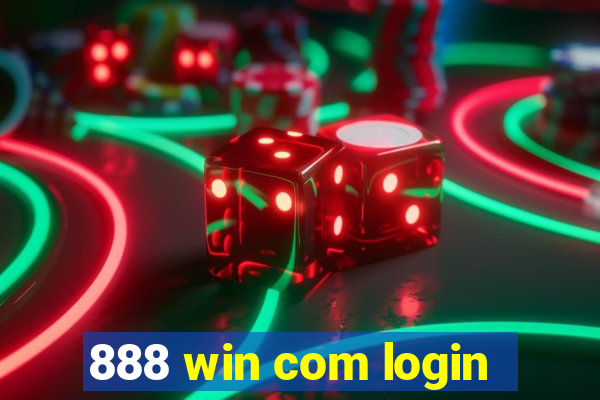 888 win com login