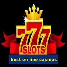 best on line casinos