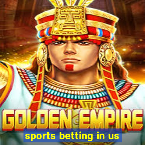 sports betting in us