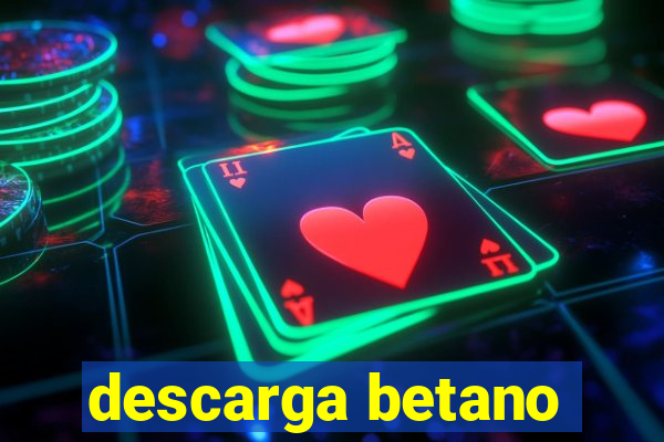 descarga betano