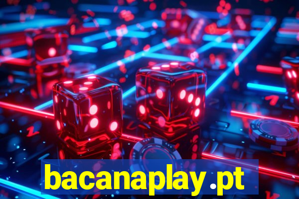 bacanaplay.pt