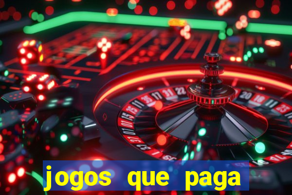 jogos que paga para jogar