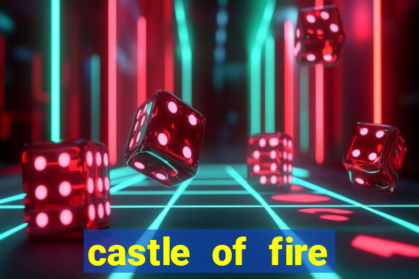 castle of fire slot demo