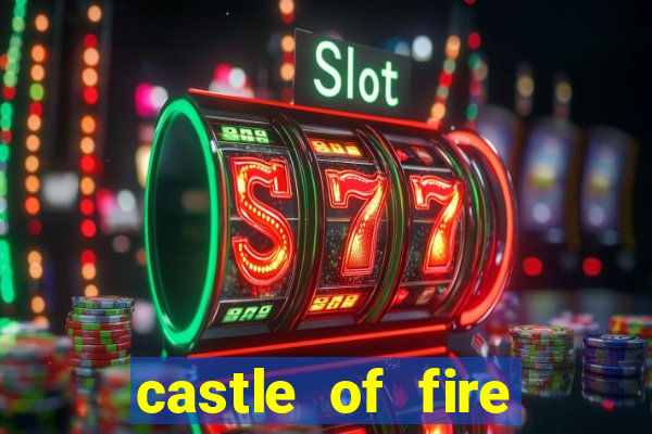 castle of fire slot demo