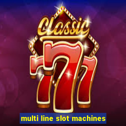 multi line slot machines