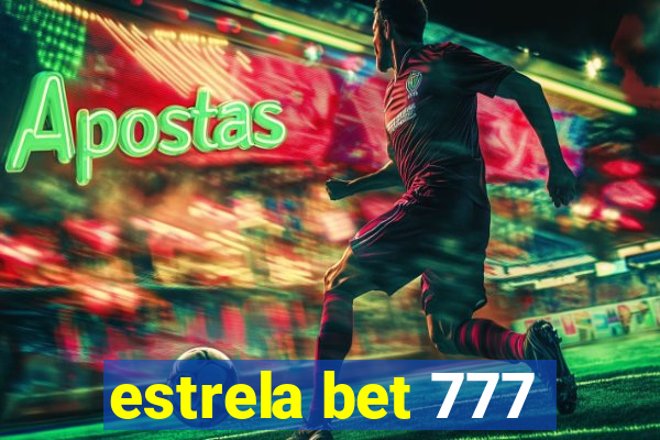 estrela bet 777