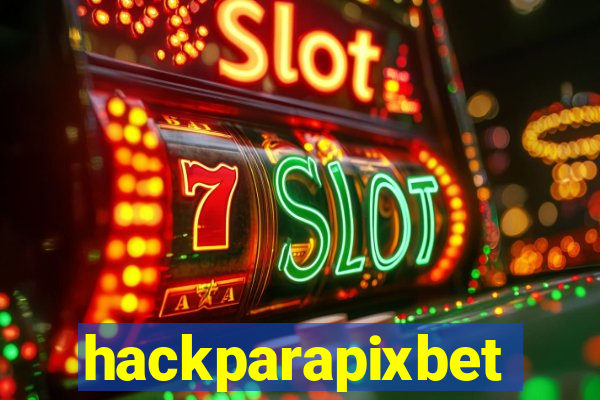 hackparapixbet