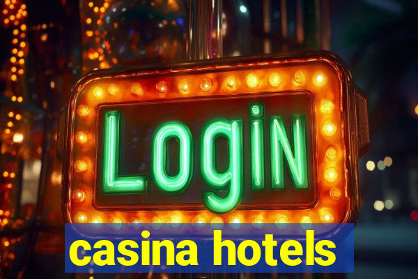 casina hotels