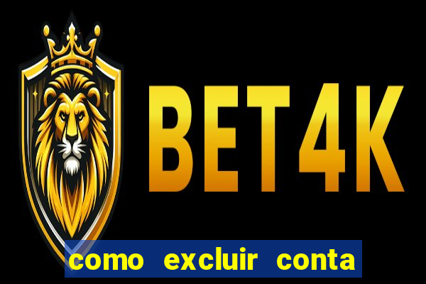 como excluir conta na sportingbet