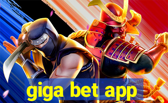 giga bet app