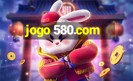 jogo 580.com