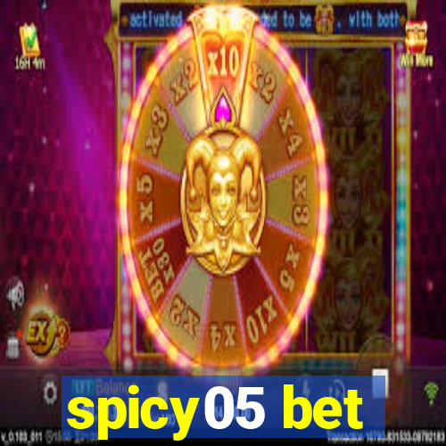 spicy05 bet