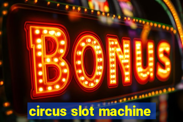 circus slot machine