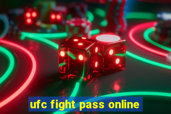 ufc fight pass online