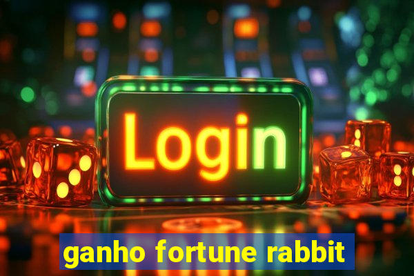 ganho fortune rabbit