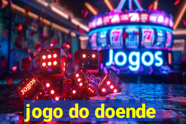 jogo do doende