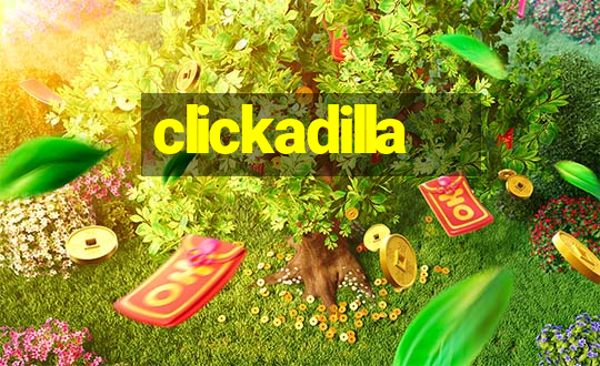 clickadilla